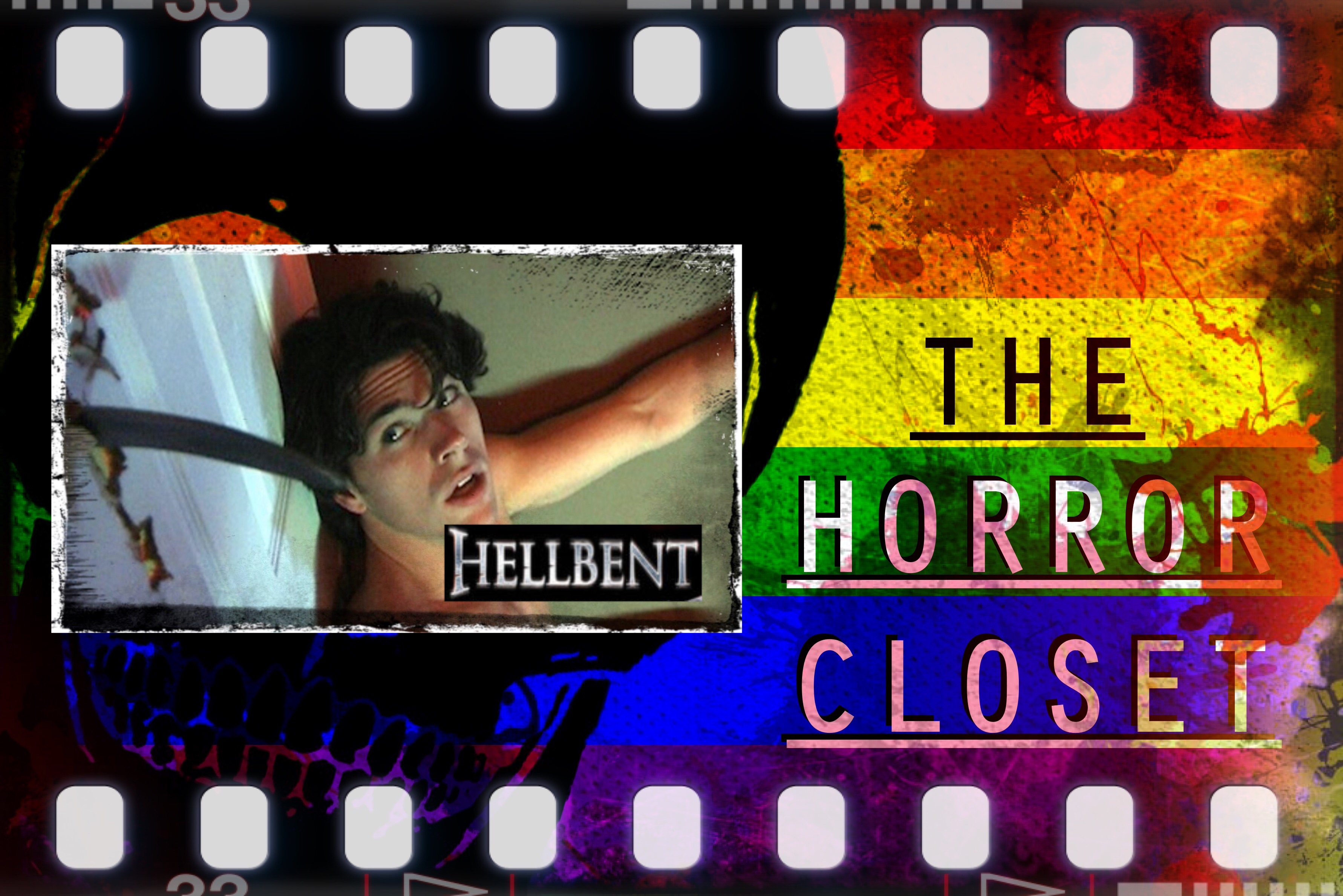 The Horror Closet - Hellbent